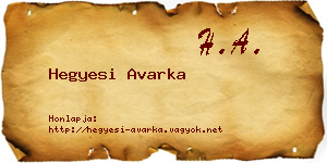 Hegyesi Avarka névjegykártya